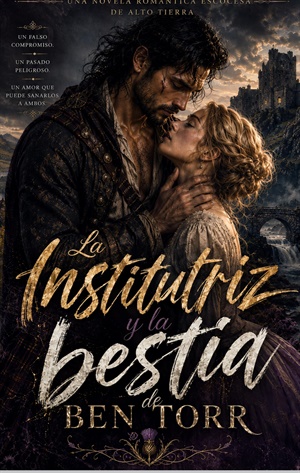 La institutriz y la bestia de Ben Torr (Las bestias de las Highlands nº 1)
