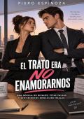 Portada de El trato era no enamorarnos