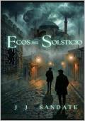 Ecos del Solsticio (Saga Siete Ecos 2)