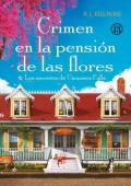 Portada de Crimen en la pensión de las flores (Los secretos de Cinnamon Falls 2)