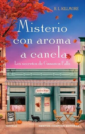 Misterio con aroma a canela (Los secretos de Cinnamon Falls 1)