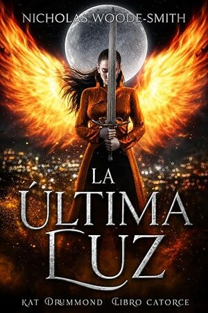 La Última Luz (Serie Kat Drummond 15)