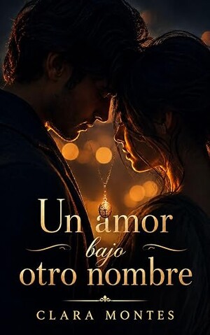 Un amor bajo otro nombre
