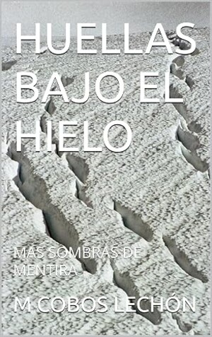 Huellas bajo el hielo