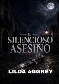 Portada de El Silencioso Asesino (El Detective De Dos Mundos 1)