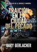 Portada de Traición en la Ciudad del Pecado (AJ Docker 3)