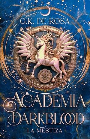 La Mestiza (Academia Darkblood 1)
