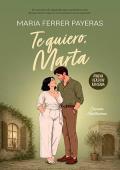 Portada de Te quiero, Marta (Colección Mediterráneo 3)