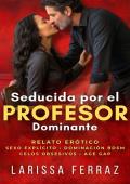 Seducida por el Profesor Dominante