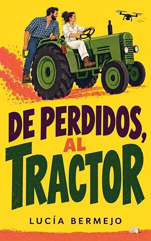 De perdidos, al tractor