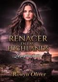 Portada de Renacer en las Highlands: La perfecta fugitiva