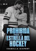 Prohibida para la estrella del hockey