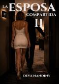 La Esposa Compartida: II