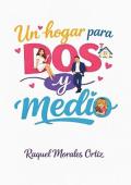 Un hogar para dos y medio