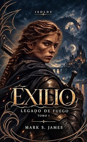 Exilio (Legado de Fuego 1)
