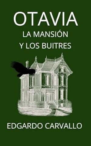 Otavia: La mansión y los buitres