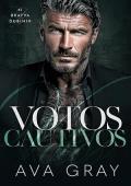 Votos Cautivos (El Bratva Dubinin 1)