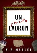 Portada de Un justo ladrón (Provenance 2)