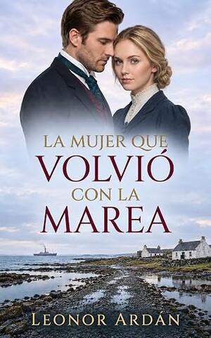 La mujer que volvió con la marea