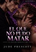 El que no pudo matar