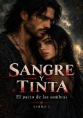 Portada de SANGRE Y TINTA (El pacto de las sombras nº 1)
