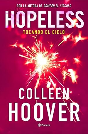 Hopeless. Tocando el cielo (Hopeless 1)