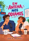 Portada de En Antena, Nos Odiamos