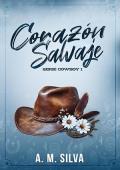 Portada de Corazón Salvaje (Cowboy 1)