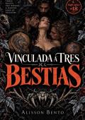 Portada de Vinculada a tres bestias (Ciudades de la sombra nº 8)
