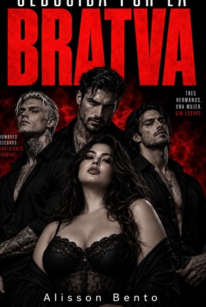 Seducida por la Bratva (Reinas con Curvas de la Bratva)