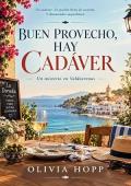 Buen provecho, hay cadáver (Misterio en Valdearenas 1)