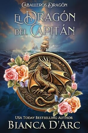 El dragón del capitán (Caballeros Dragón 15)