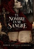 Tu nombre en mi sangre