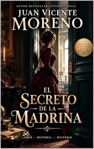 El secreto de la madrina: Madrid, siglo XIX