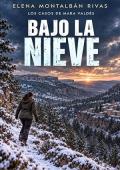 Portada de Bajo la nieve (Los casos de Mara Valdés 2)