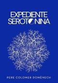 Portada de Expediente Serotonina