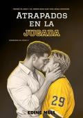 Portada de Atrapados en la jugada (Corazones en juego 5)