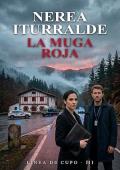 La muga roja (Línea de Cupo 3)