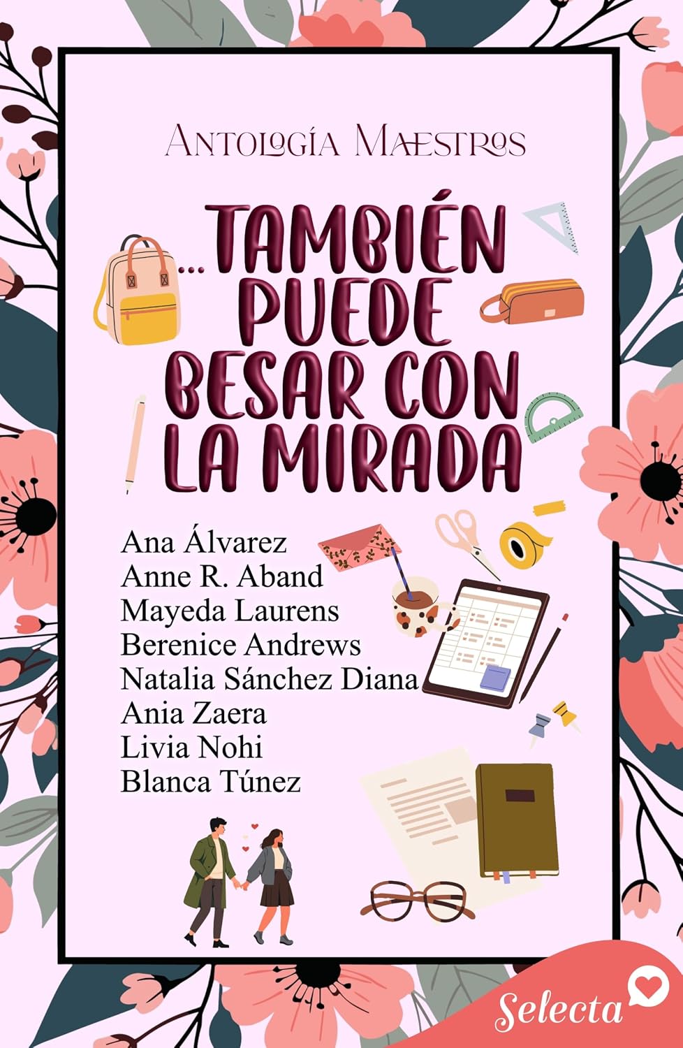 …también puede besar con la mirada