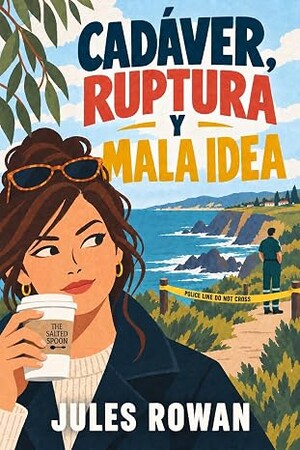 Cadáver, ruptura y mala idea