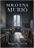 Solo una murió