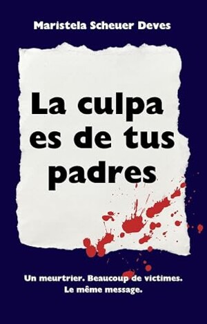 La Culpa es de Tus Padres