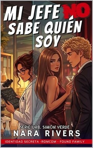 Mi jefe no sabe quién soy (Urbanización Simón Verde 2)