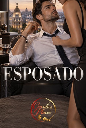 ESPOSADO (Juegos de Poder nº 1)