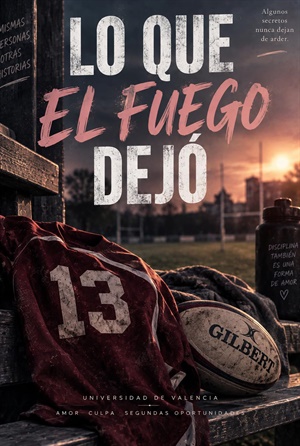 Lo Que el Fuego Dejó