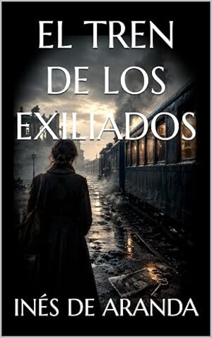 El tren de los exiliados