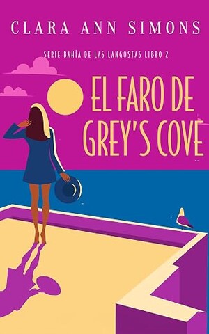 El faro de Grey’s Cove (Bahía de las langostas 2)