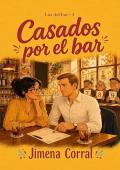 Portada de Casados por el bar (Las del bar 3)