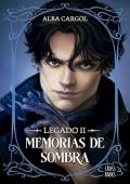 Portada de Memorias de sombra (Legado 2)