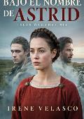 Portada de Bajo el nombre de Astrid
